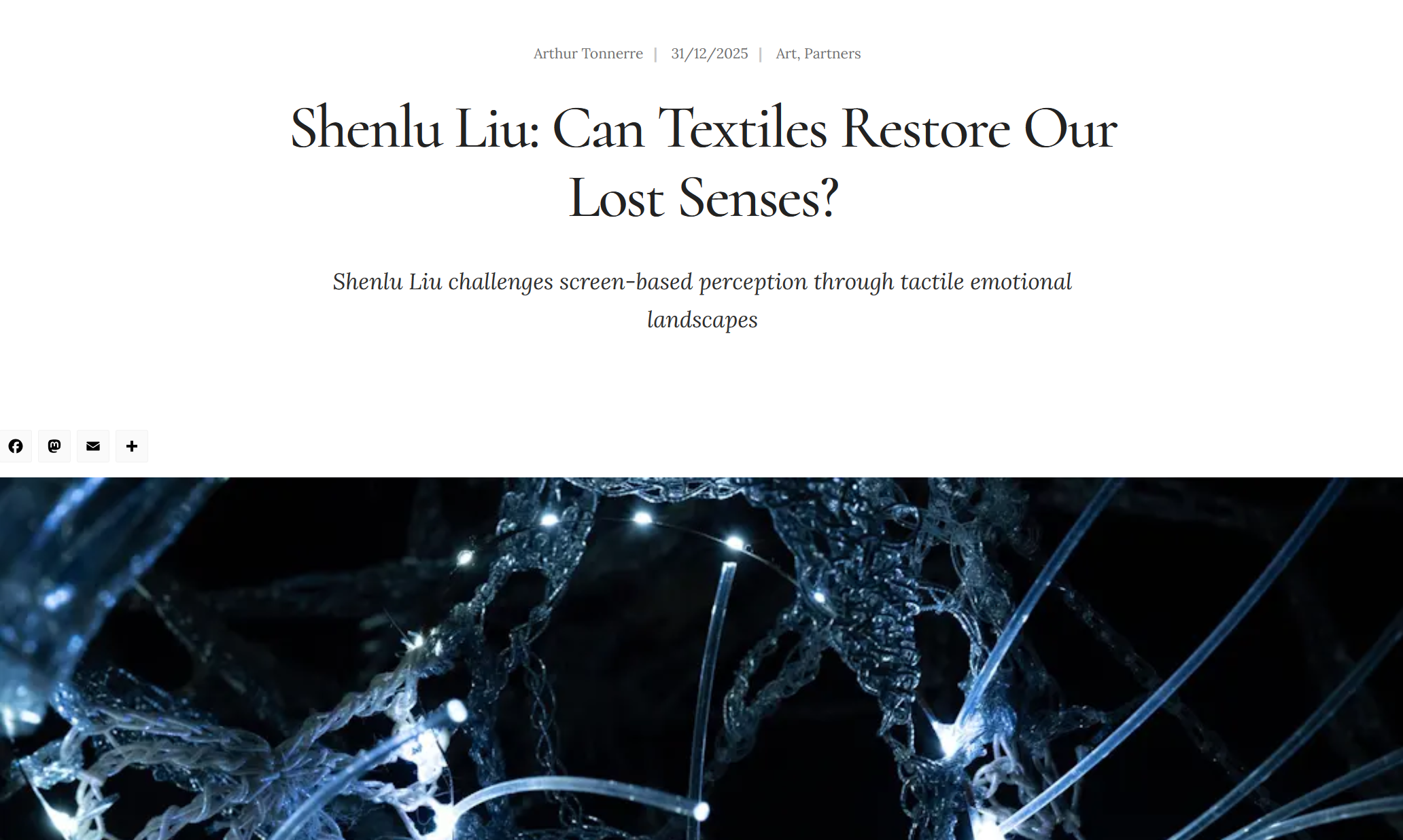 Arthur Tonnerre -Shenlu Liu: Can Textiles Restore Our Lost Senses?